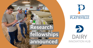 UW–Platteville announces six faculty fellowships funded by state-sponsored Dairy Innovation Hub